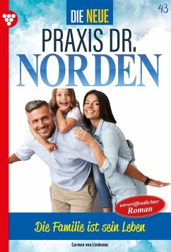 Die Familie ist sein Leben (eBook, ePUB) - Lindenau, Carmen von