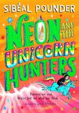 Neon and The Unicorn Hunters (eBook, ePUB)