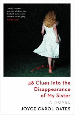 48 Clues into the Disappearance of My Sister (eBook, ePUB) - Oates, Joyce Carol
