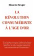 La révolution consumériste à l'âge... - Bild 1