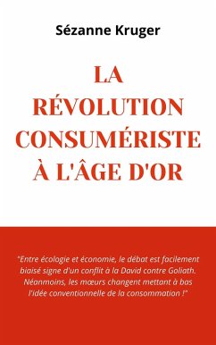 Cover La révolution consumériste à l'âge d'or (eBook, ePUB)