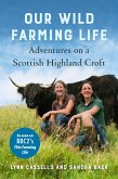 Our Wild Farming Life (eBook, ePUB)