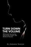 Turn Down the Volume (eBook, ePUB)