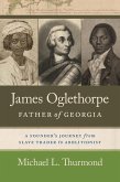 James Oglethorpe, Father of Georgia (eBook, ePUB)