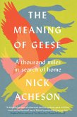 The Meaning of Geese (eBook, ePUB)