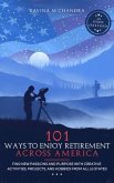 101 Ways to Enjoy Retirement Across America (eBook, ePUB)