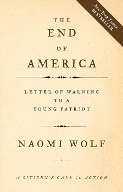 The End of America (eBook, ePUB) - Wolf, Naomi