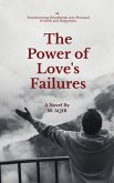 The Power of Love's Failures (eBook, ePUB)