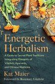 Energetic Herbalism (eBook, ePUB)