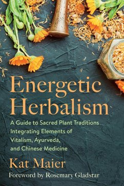 Energetic Herbalism (eBook, ePUB) - Maier, Kat