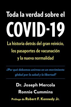 Toda la verdad sobre el COVID-19 (eBook, ePUB) - Mercola, Joseph; Cummins, Ronnie