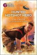 Hunted Hotshot Hero (eBook, ePUB) - Bild 1