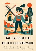 Tales from the Dutch Countryside: Bilingual Stories for Language Learning (eBook, ePUB)