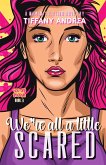 We're All a Little Scared (You Are Enough, #3) (eBook, ePUB)