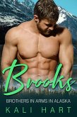 Brooks (Brothers in Arms in Alaska, #5) (eBook, ePUB)