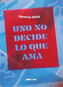 Cover Uno no decide lo que ama (eBook, ePUB)