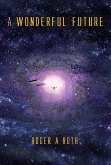 Wonderful Future (eBook, ePUB)