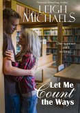 Let Me Count the Ways (Chandler College) (eBook, ePUB)