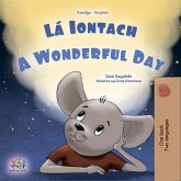 Lá Iontach A wonderful Day (eBook, ePUB)