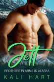 Jett (Brothers in Arms in Alaska, #6) (eBook, ePUB)