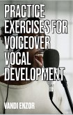 Practice Exercises for Voiceover Vocal Development (eBook, ePUB)