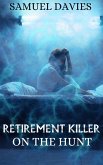 Retirement Killer (On The Hunt, #3) (eBook, ePUB)