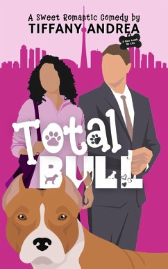Total Bull (A New Leash on Life) (eBook, ePUB) - Andrea, Tiffany