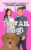 Tell-Tail Sign (A New Leash on Life) (eBook, ePUB)
