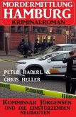 Kommissar Jörgensen und die einstürzenden Neubauten: Mordermittlung Hamburg Kriminalroman (eBook, ePUB)