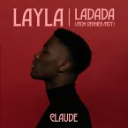 Layla/Ladada (Mon Dernier Mot)