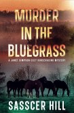 Murder In The Bluegrass (The Janet Simpson Cozy Mysteries, #4) (eBook, ePUB)