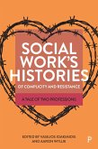 Social Work's Histories of Complicity and Resistance (eBook, ePUB)