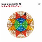 Magic Moments 16-In The Spirit Of Jazz (Digipak)