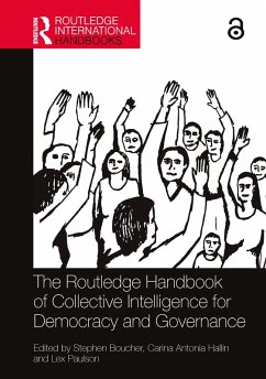 The Routledge Handbook of Collective Intelligence for Democracy and Governance (eBook, ePUB)