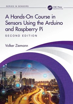 A Hands-On Course in Sensors Using the Arduino and Raspberry Pi (eBook, PDF) - Ziemann, Volker
