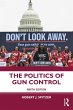 The Politics of Gun Control (eBook,... - Bild 1