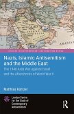 Nazis, Islamic Antisemitism and the Middle East (eBook, ePUB)