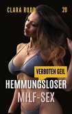 Verboten geil: Hemmungsloser MILF-Sex (eBook, ePUB)