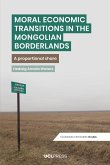 Moral Economic Transitions in the Mongolian Borderlands (eBook, ePUB)