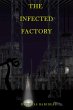 The Infected Factory (eBook, ePUB) - Bild 1