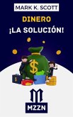 Dinero La Solución (eBook, ePUB)