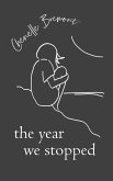 The Year We Stopped (eBook, ePUB) The Year We Stopped (eBook, ePUB)