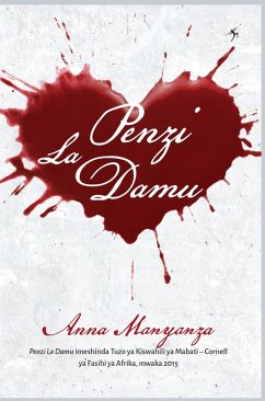 Penzi la Damu (eBook, ePUB) - Manyanza, Anna