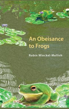 Obesiance to Frogs (eBook, ePUB) - Winckel-Mellish, Robin