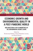 Economic Growth and Environmental Quality in a Post-Pandemic World (eBook, ePUB)