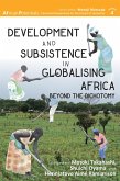 Development and Subsistence in Globalising Africa (eBook, ePUB)