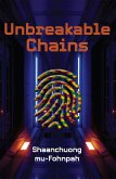 Unbreakable Chains (eBook, ePUB)