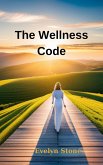 The Wellness Code (eBook, ePUB)