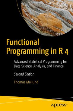 Functional Programming in R 4 (eBook, PDF) - Mailund, Thomas