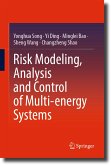Risk Modeling, Analysis and Control of Multi-energy Systems (eBook, PDF)
